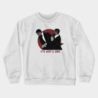 It's Just A Joke Crewneck Sweatshirt